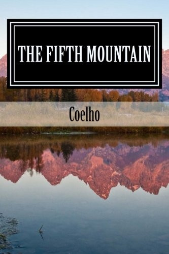 The Fifth Mountain: The Novel