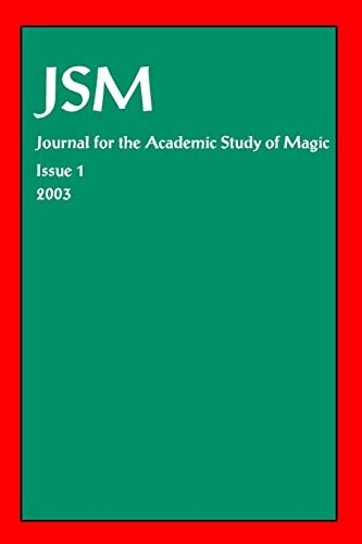 Journal for the Academic Study of Magic: Issue 1 (Journal for the Academic Study of Magic)