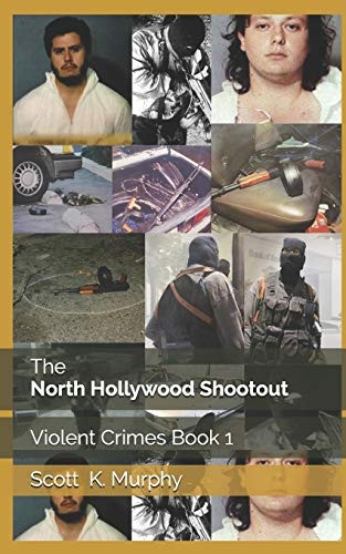 The North Hollywood Shootout (Violent Crimes)