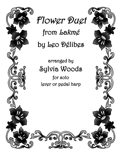 Flower Duet from Lakeme:Arranged for Solo Harp
