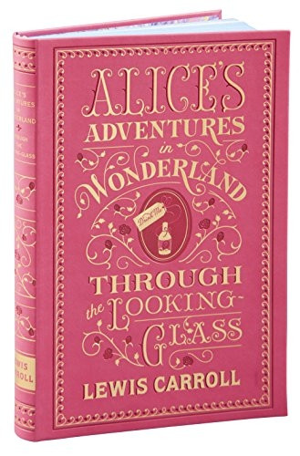 Alices Adventures in Wonderland & Throug (Barnes Noble Flexibound Edition) (Barnes & Noble Flexibound Editions)