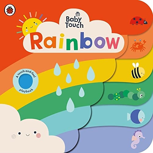 Baby Touch: Rainbow: A touch-and-feel playbook (Baby Touch) [Board book]