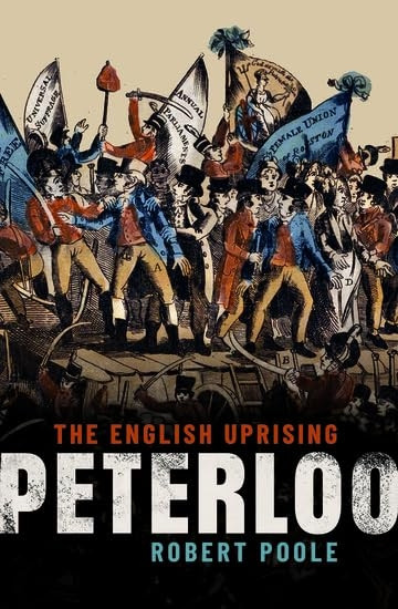 Peterloo: The English Uprising
