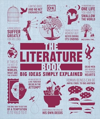 The Literature Book: Big Ideas Simply Explained - Big Ideas