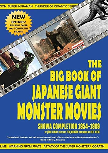 The Big Book of Japanese  - Giant Monster Movies: Showa -  Completion (1954 - 1989) (The -  Big Book of Japanese  - Giant Monster Movies)