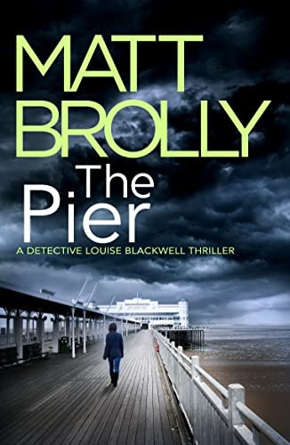 The Pier (Detective Louise Blackwell)