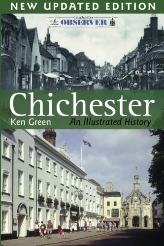 Chichester: An Illustrated History