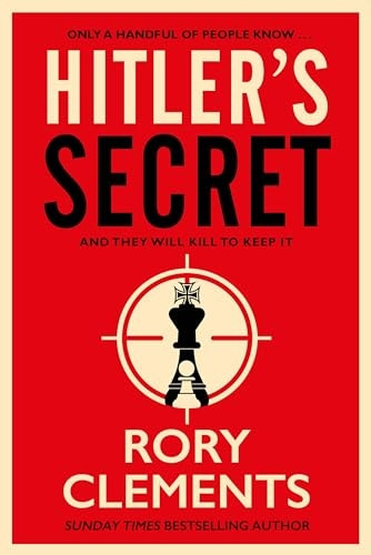 Hitler's Secret: The most explosive spy thriller of the year