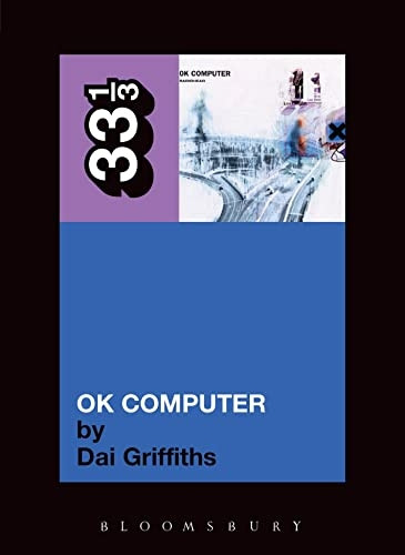 Radiohead's OK Computer (33 1/3) (33 1/3) (33 1/3)