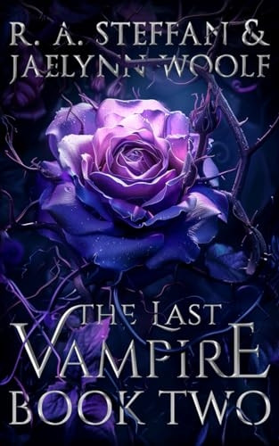 The Last Vampire: Book Two
