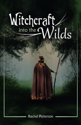 Witchcraft...into the Wilds (Paperback)