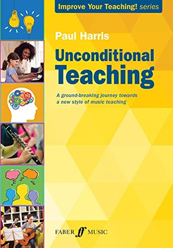 Unconditional Teaching (Improve your teaching)