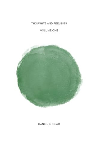 Thoughts and Feelings: Volume one