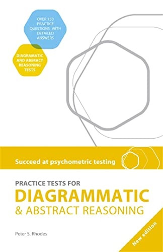 Practice Tests for Diagrammatic and Abstract Reasoning (Succeed at Psychometric Testing)