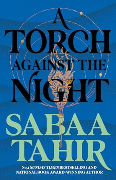 A Torch Against the Night (An Ember in the Ashes, Book 2)