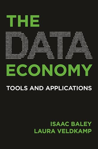 The Data Economy: Tools  and Applications