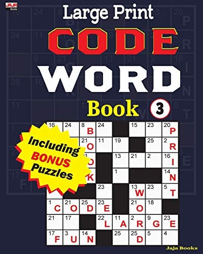 Large Print CODE WORD Book 3 (Cleverly Crafted Codeword)