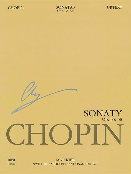Sonatas, Op. 35 & 58: Chopin National Edition 10a, Vol. X (Series a: Works Published During Chopin's Lifetime)