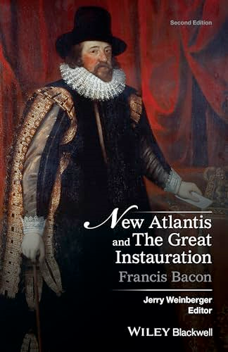 New Atlantis and the Great Instauration (Crofts Classics)