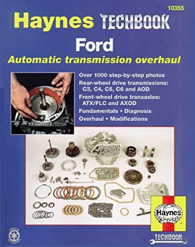 Ford Automatic Transmission Overhaul Manual (Haynes Techbooks)