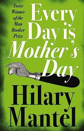 Every Day Is Mother's Day