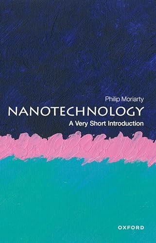 Nanotechnology: A Very Short Introduction (Very Short Introductions)