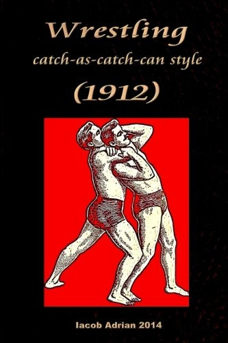 Wrestling Catch-As-Catch-Can Style
