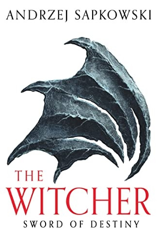 Sword of Destiny: Tales of the Witcher - Now a major Netflix show (The Witcher)