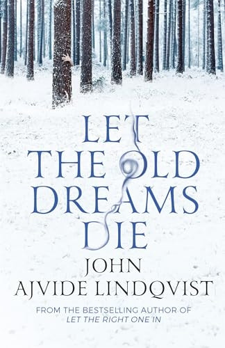 Let the Old Dreams Die
