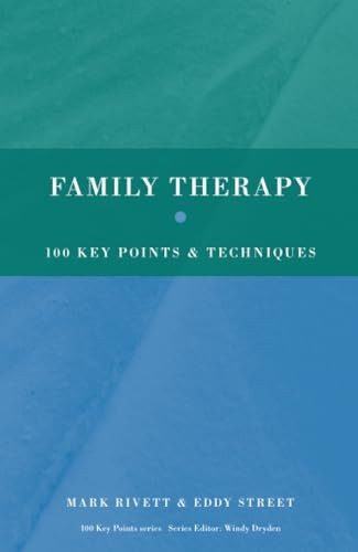 Family Therapy: 100 Key Points and Techniques