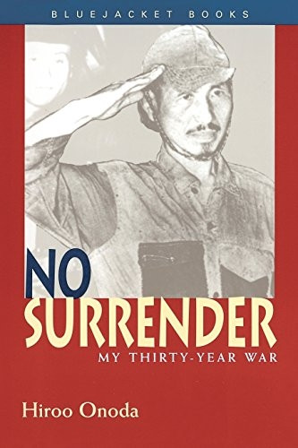 No Surrender: My Thirty Year War (Bluejacket Books)