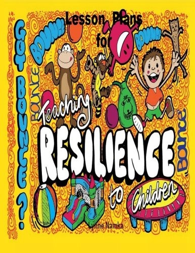 Lesson Plans For Teaching Resilience to Children