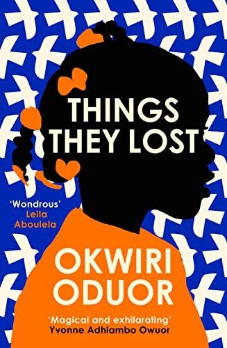 Things They Lost: Longlisted for the 2023 Dylan Thomas Prize
