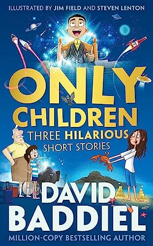 Only Children: Three  Hilarious Short Stories