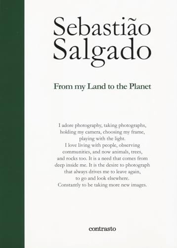 Sebastiao Salgado: From My Land to the Planet