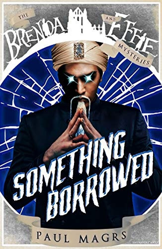 Something Borrowed (Brenda and Effie Mysteries)