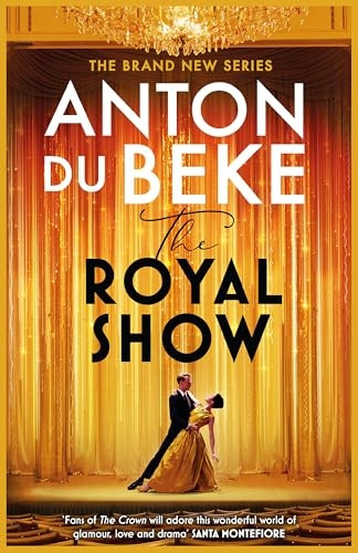 The Royal Show: A brand new series from the nation's favourite entertainer, Anton Du Beke