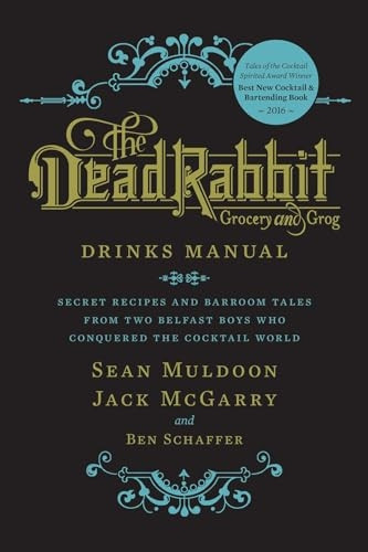 Dead Rabbit Drinks Manual, The
