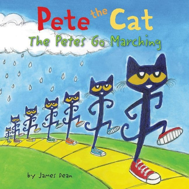 Pete The Cat: The Petes Go Marching (Pete the Cat)
