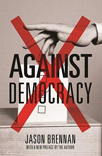 Against Democracy: New Preface