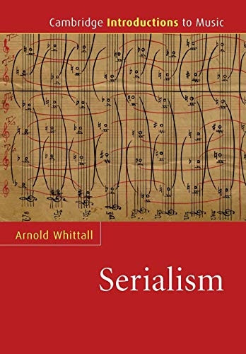 Serialism (Cambridge Introductions to Music)
