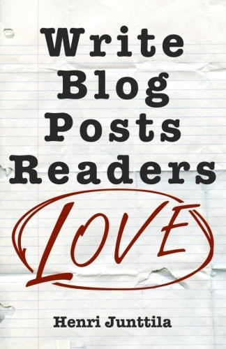 Write Blog Posts Readers Love