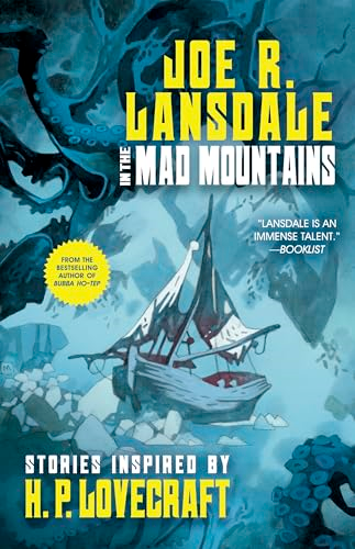 In the Mad Mountains:  Stories inspired by H. P.  Lovecraft