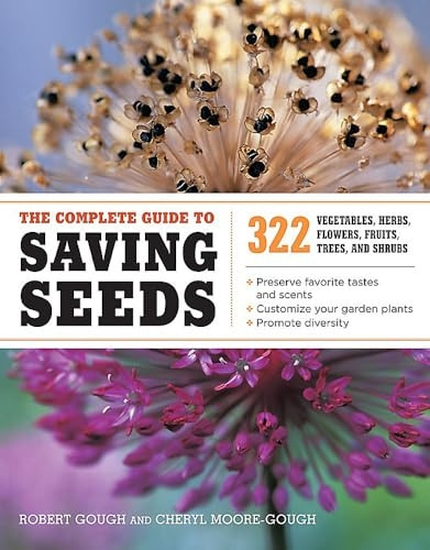 Complete Guide To Saving Seeds, The