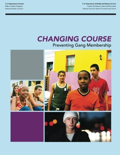 Changing Course Preventing Gang Membership