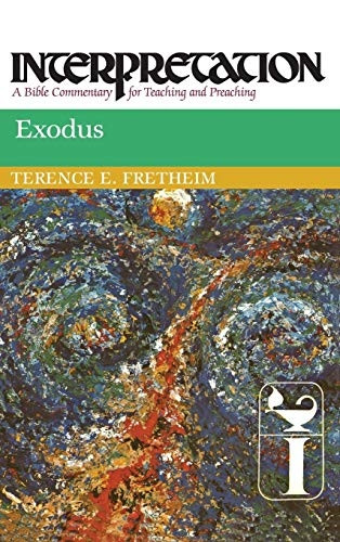 Exodus: A Bible Commentary for Teaching and Preaching (Interpretation Bible Commentaries)