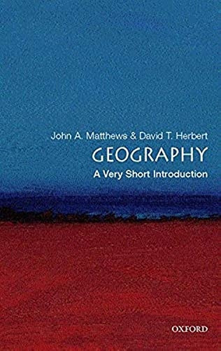 Geography: A Very Short Introduction (Very Short Introductions)