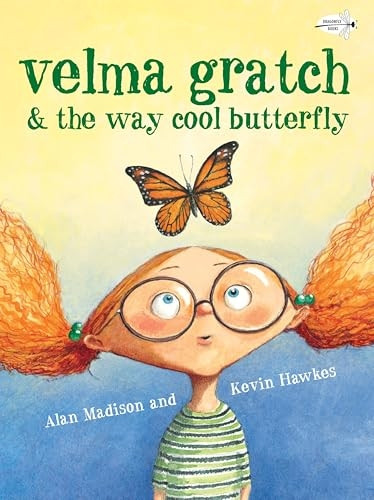 Velma Gratch & the Way Cool Butterfly