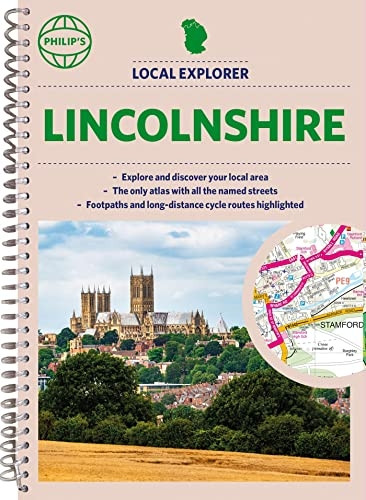 Philip's Local Explorer Street Atlas Lincolnshire (Philip's Street Atlas)
