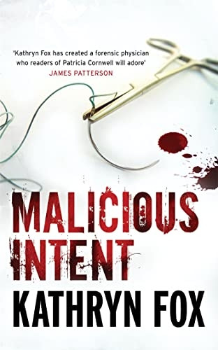 Malicious Intent~Kathryn Fox